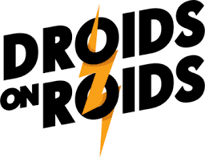 The Droids On Roids